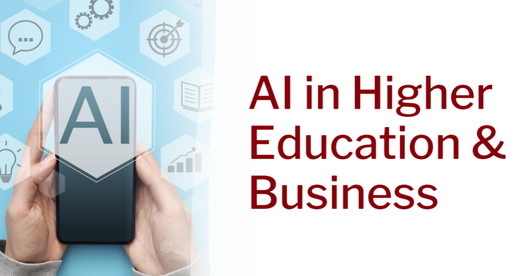 AI in Higher Education & Business