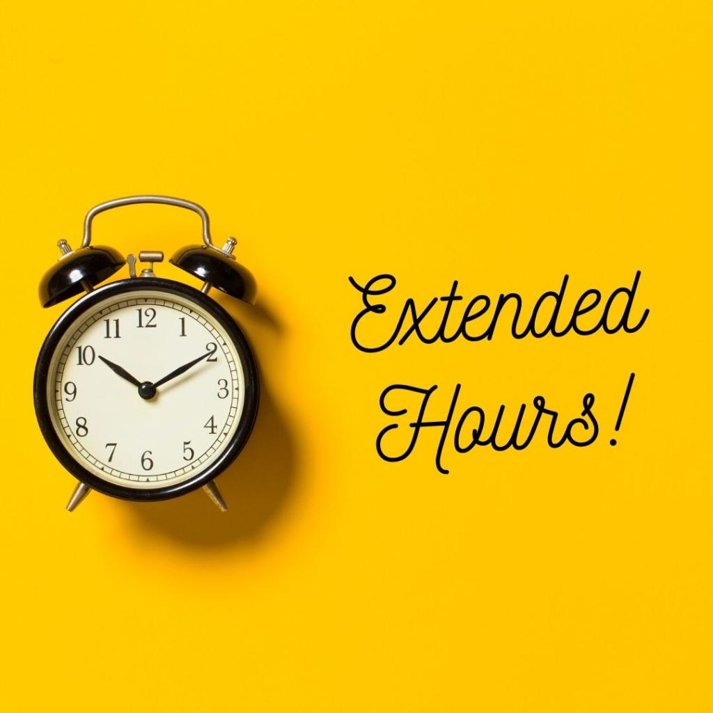 "Extended hours!" with a clock next to it