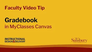 Video tip for the MyClasses Gradebook