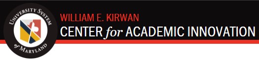 University System of Maryland William E. Kirwan Center for Academic Innovation