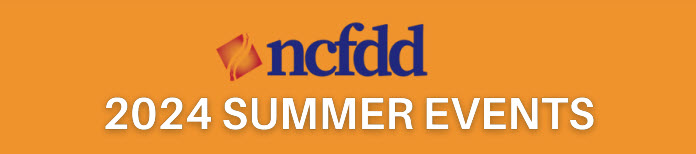 NCFDD 2024 Summer Events