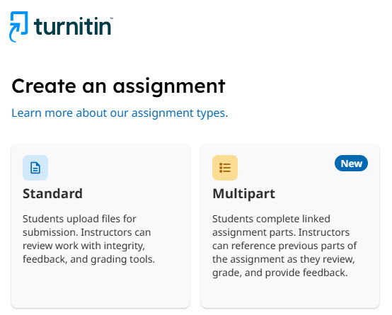 Turnitin create an assignment with Standard option on the left and Multipart option on the right.