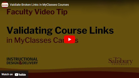 Video tip for Validating Course Links in MyClasses Canvas