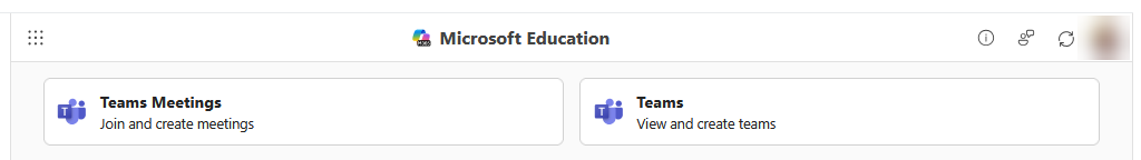 The Microsoft Education tool homepage with the option to open Teams Meetings or Teams (Classroom)